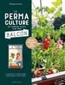 La permaculture ça marche aussi sur mon balcon - Philippe Chavanne - 9782035984364
