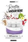 Recettes à la yaourtière - Noémie Strouk - 9782036002326