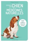 Soigner son chien avec les médecines naturelles - Philippe Chavanne - 9782036017795
