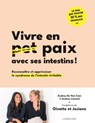 Vivre en paix avec ses intestins ! - Audrey Lienard ; Audrey Ho Van Cam - 9782036025974