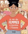 La vie des femmes à travers l'histoire - MARIE MAZAS - 9782036065079