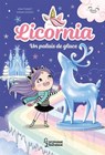 Licornia - Un palais de glace - Ana Punset - 9782036071841
