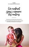 Un enfant (pas) comme les autres - Camille Fourré - 9782036075672