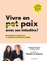 Vivre en paix avec ses intestins ! - Audrey Lienard ; Audrey Ho Van Cam - 9782036077157