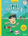 P'tit Sherlock Foot - Pascal Prévôt - 9782036079991