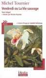Vendredi ou la vie sauvage - Michel Tournier - 9782070307609
