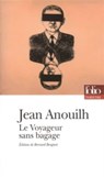 Le voyageur sans bagage - Jean Anouilh - 9782070340828