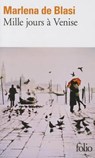 Mille Jours a Venise - DE BLASI,  Marlena - 9782070440719