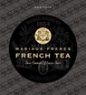 Mariage Freres French Tea - STELLA,  Alain - 9782080202451