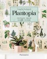 Plantopia - Camille Soulayrol - 9782080203892
