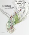 [Sur]Naturel Cartier - François Chaille ; Hélène Kelmachter - 9782080204820