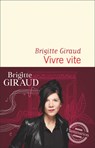 Vivre vite - Brigitte Giraud - 9782080207340