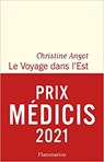 Le voyage dans l'est - ANGOT,  Christine - 9782080231987