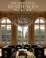 Presidential Residences in France - Adrien Goetz - 9782080247537