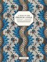 A Year in the French Style - Vincent Farelly ; Jean-Baptiste Martin ; John Derian - 9782080421951