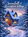 Snowfall in Evergreen Village - Margaret Evergreen - 9782084674070