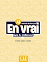 En vrai: Niveau A1 - Guide pedagogique - Begona Cortina Sagredo ; Sandrine Doucinet - 9782090362213