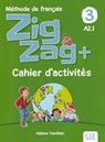 Zigzag+ 3: Niveau A2 - Cahier d'activites - Helene Vanthier - 9782090384345
