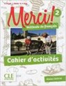 Merci! 2 - Niveau A1 - Cahier d'activites - Adrien Payet ; Isabel Rubio ; Emilio Ruiz - 9782090388329
