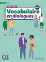Le Nouveau Vocabulaire en dialogues - A1/A2 Niveau debutant + Audio - Evelyne Sirejols - 9782090395099
