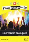 En avant la musique – Pause Lecture facile – Version sans CD - Marie-Laure Lions-Olivieri - 9782090398458