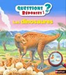 Les dinosaures - Questions/Réponses - doc dès 5 ans - Anne-Sophie Baumann - 9782092545140