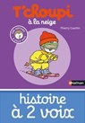 T'choupi à la neige - Thierry Courtin - 9782092565926