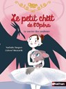 Le petit chat de l'Opéra - Le sorcier des coulisses - roman dès 6 ans - Nathalie Dargent - 9782092594346