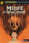 Medee la Magicienne - Valerie Sigward - 9782092826232