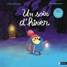 Edmond et ses amis : Un soir d'Hiver - Une histoire à lire au coin du feu dès 3 ans - Astrid Desbordes ; François Morel - 9782095030292