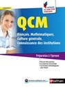 QCM Français/Mathématiques/Culture générale/Connaissances des institutions - 2014 - Pascal Berthet ; Bernard Hirsch ; Philippe Margenti ; Laurent Barnet ; Sylvie Grasser - 9782098125537