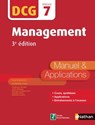 Management - DCG Epreuve 7 - Manuel et applications 2017 - Céline Bottega ; Isabelle Laloup ; Nathalie Claret ; Monique Combes-joret ; Nathalie Lucchnini ; Frédérique Blondel - 9782098126800