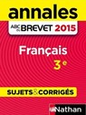 Annales ABC du BREVET Français 3e - sujets & corrigés - Céline Mimouni ; Maria-Antonia Pinto - 9782098140530