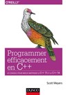 Programmer efficacement en C++ - Scott Meyers - 9782100748471