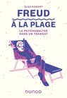 Freud à la plage - Elsa Godart - 9782100830213