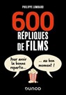600 répliques de films - Philippe Lombard - 9782100878703