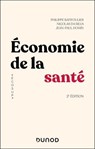 Economie de la santé - 2e éd. - Philippe Batifoulier ; Nicolas Da Silva ; Jean-Paul Domin - 9782100883202