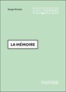 La mémoire - Serge Nicolas - 9782100884339
