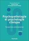 Psychopathologie et psychologie clinique - 2e éd. - Johann Jung ; François-David Camps - 9782100884377