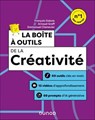 La Boîte à outils de la créativité - 4e éd. - François Debois ; Arnaud Groff ; Emmanuel Chenevier - 9782100896813