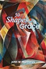 Fifty Shapes of Grace - John W. Matthews - 9782188621550