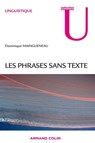 Phrases sans texte - Dominique Maingueneau - 9782200281090