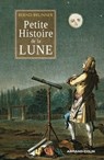 Petite histoire de la Lune - Bernd Brunner - 9782200287085