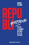 Républiquissime - Bruno Fuligni - 9782200624231