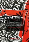 L'Empire russe en révolutions - Michel Tissier - 9782200626730