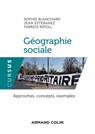 Géographie sociale - Sophie Blanchard ; Jean Estebanez ; Fabrice Ripoll - 9782200629588