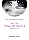 Précis d'analyse filmique - 5e éd. - Anne Goliot-Lété ; Francis Vanoye - 9782200629625