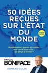 50 idées reçues sur l'état du monde - Édition 2022 - Pascal Boniface - 9782200633868