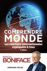 Comprendre le monde - 7e éd. - Pascal Boniface - 9782200636784