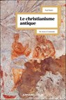 Le christianisme antique - 3e éd. - Paul Mattéi - 9782200640927